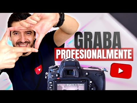 👉​✅Cómo GRABAR VÍDEOS Para YouTube [Modo Profesional]