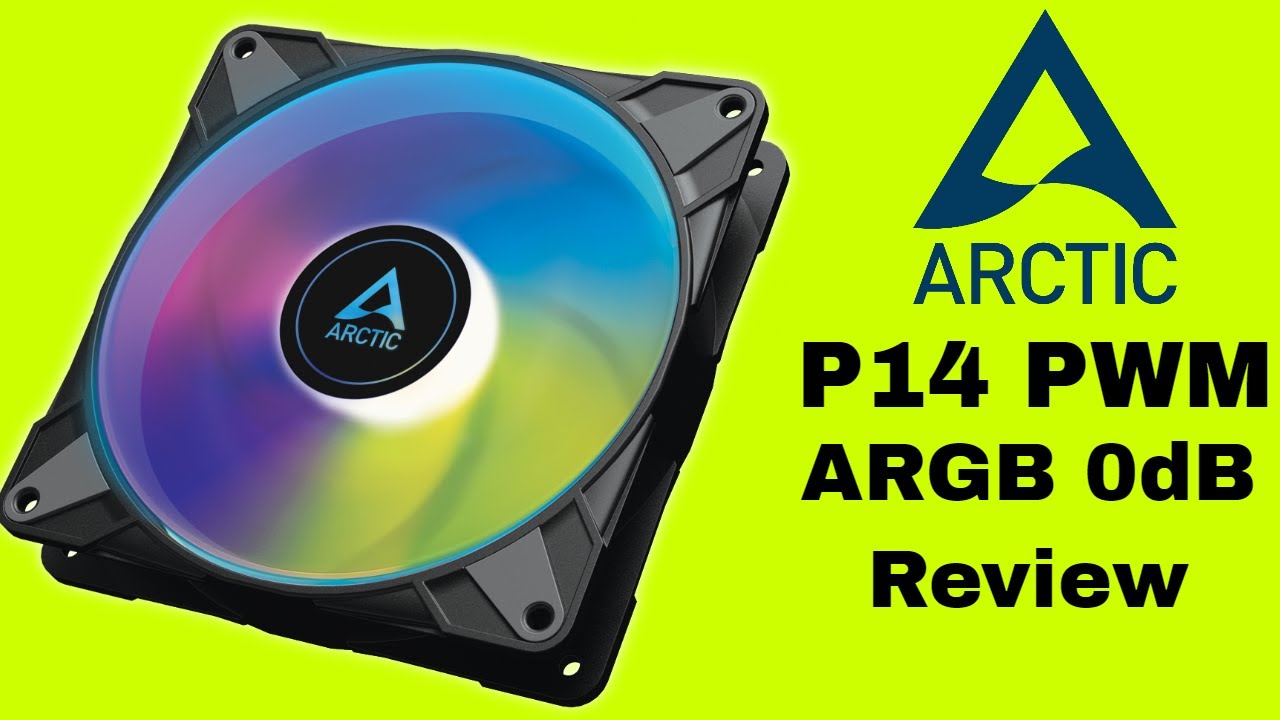 The Arctic P14 ARGB 0dB - 140mm of Colourful Performance, quietness! Review  & build. 