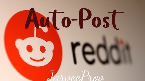 Reddit Automation Tool-Post Submit Automatically   #reddit #redditcomments #jarveepro