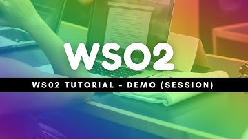 WSO2 TUTORIALS | WSO2 ( DEMO ) 2020