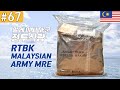 진상도 67편, 말레이시아군 전투식량 MALAYSIAN ARMY MRE, RTBK, Makanan tempur