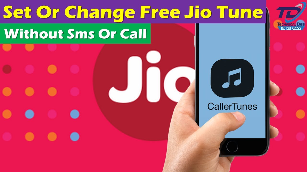 Set Or Change Free Jio Tune Without Sms Or Call YouTube