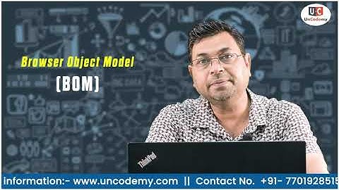 What is Browser Object Model (BOM)? | Full Stack Developer course in Delhi | Uncodemy
