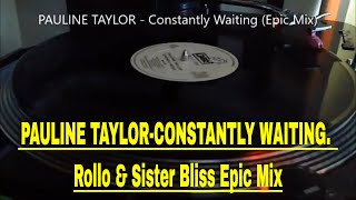 PAULINE TAYLOR   Constantly Waiting Epic Mix