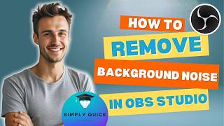 How to Remove Background Noise in OBS Studio 2026