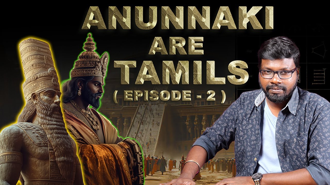 Tamil-Anunnaki Connection They Don’t Want You to Know! | மறைக்கப்பட்ட வரலாறு | Big Bang Bogan