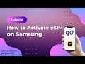 How to activate eSIM on Samsung | GIGAGO