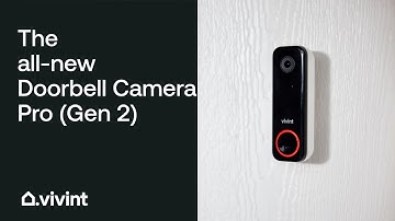 Explore the New Vivint Doorbell Camera Pro (Gen 2) | Vivint Tips & Tricks