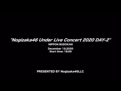 【LIVE】乃木坂46 アンダーライブ2020～DAY-2～(for J-LODlive)