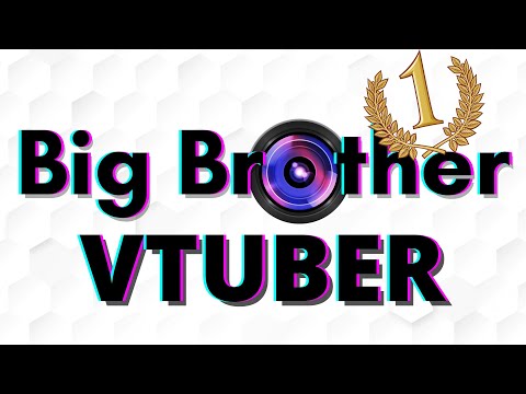 Big Brother Vtuber! PRIMEIRA TEMPORADA