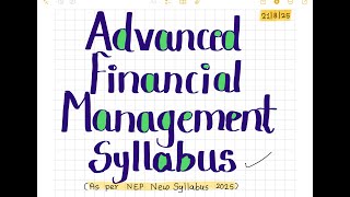 302- Advanced Financial Accounting Syllabus as per NEP 2025 ( Imp Numerical &amp; Theory Topics + Tips )
