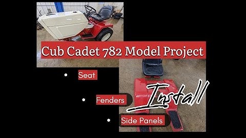 Cub Cadet 782 Model Kit Project - Install of the Seat • Fenders• Side Panels