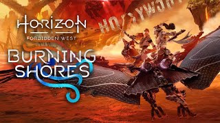 Horizon Forbidden West Burning Shores PC Gameplay Walkthough (FULL GAME) [4K HDR 60FPS]