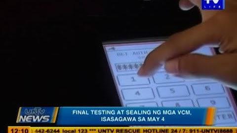 Final testing at sealing ng mga VCM, isasagawa sa May 4