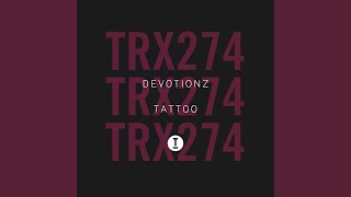 Tattoo (Extended Mix) - Devotionz