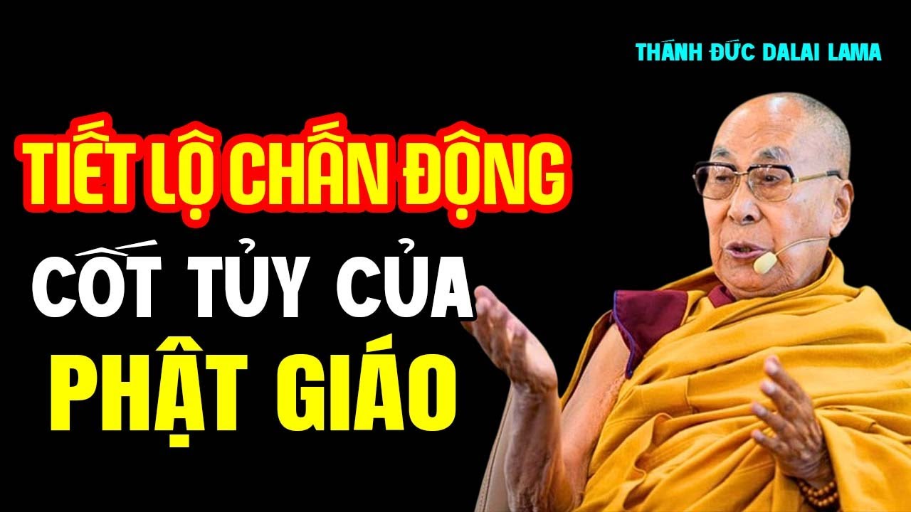 Tiết Lộ Chấn Động Cốt Tủy Của Phật Giáo 