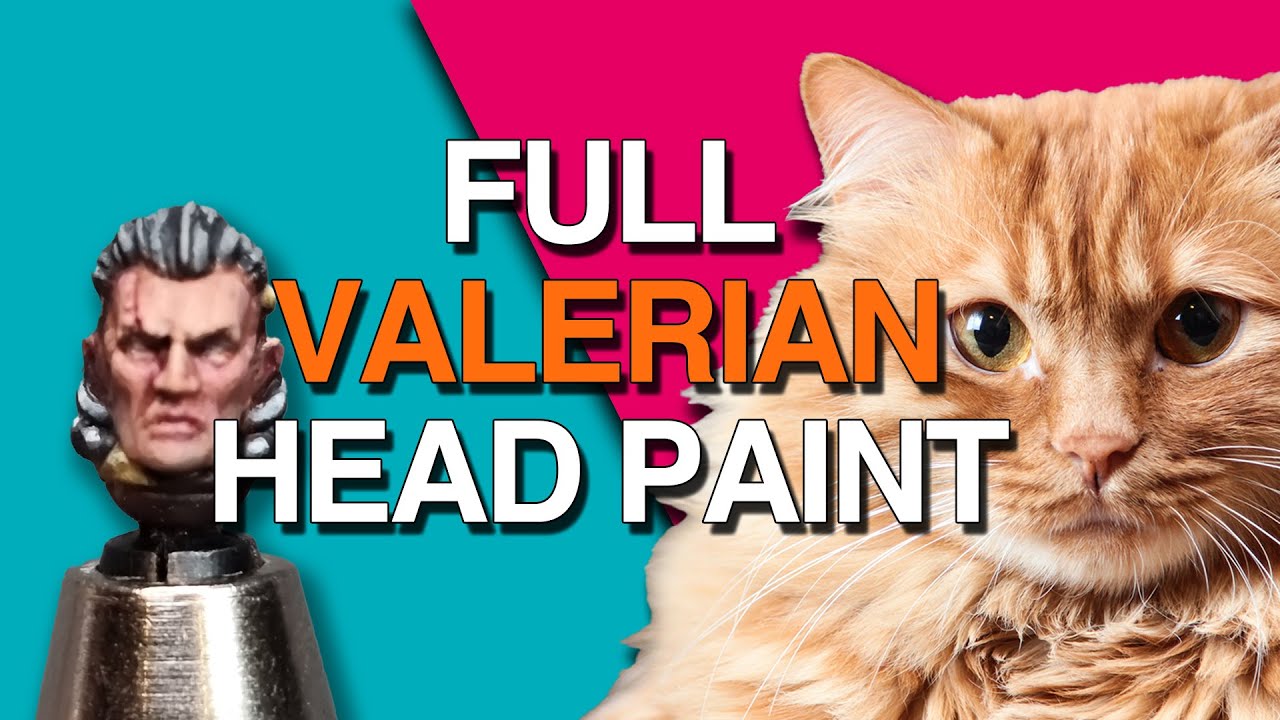 Full video of PAINTING Valerian's head!