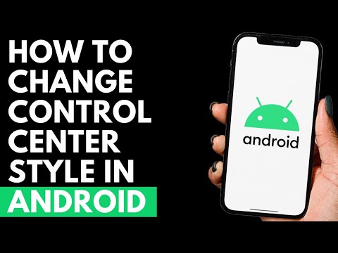 How To Change Control Center Style in Android Phone - YouTube