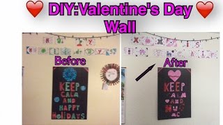 DIY: Valentine's Day Wall/ Wall Transformation