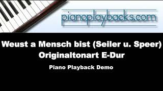 Weust a Mensch bist Demo (Seiler und Speer Cover) Piano Playback Instrumental Originaltonart E-Dur