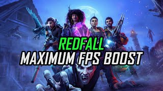 Redfall | How to Get Maximum FPS Boost and Fix Lag