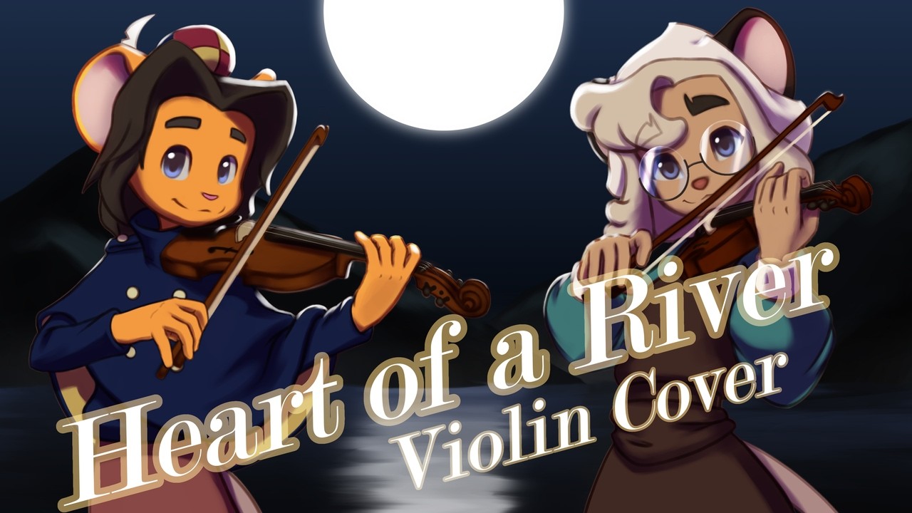Heart of a River - Violin Cover