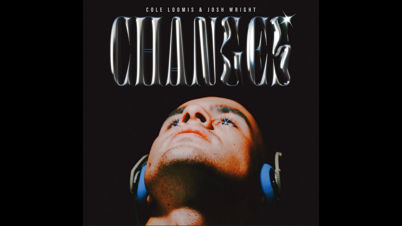YouTube에서 CHANGES FEAT. JOSH WRIGHT - COLE LOOMIS 보기 YouTube에서 CHANGES FEAT. JOSH WRIGHT - COLE LOOMIS 보기