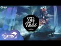 Em Lãng Quên Tình Tôi, Thì Thôi (Orinn Remix) - Nal x TVk | Nhạc Trẻ Remix Căng Cực Gây Nghiện  2022