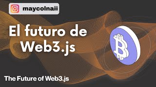 JavaScript y Ethereum: ¿Qué es Web3?