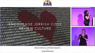 Carly Richmond - How to Destroy a DevOps Engineer