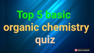 Top 5 organic chemistry quiz screenshot 3