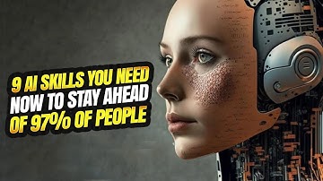 The 9 AI Skills You Need NOW to Stay Ahead of 97% of People
