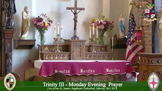 Trinity III - MondayEvening Prayer