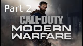 Call of Duty Modern Warfare Full Play Through Part 2 screenshot 2