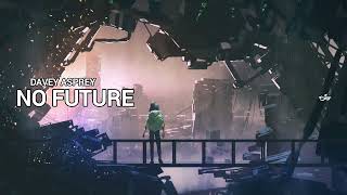 DAVEY ASPREY - No Future (Shortcut)