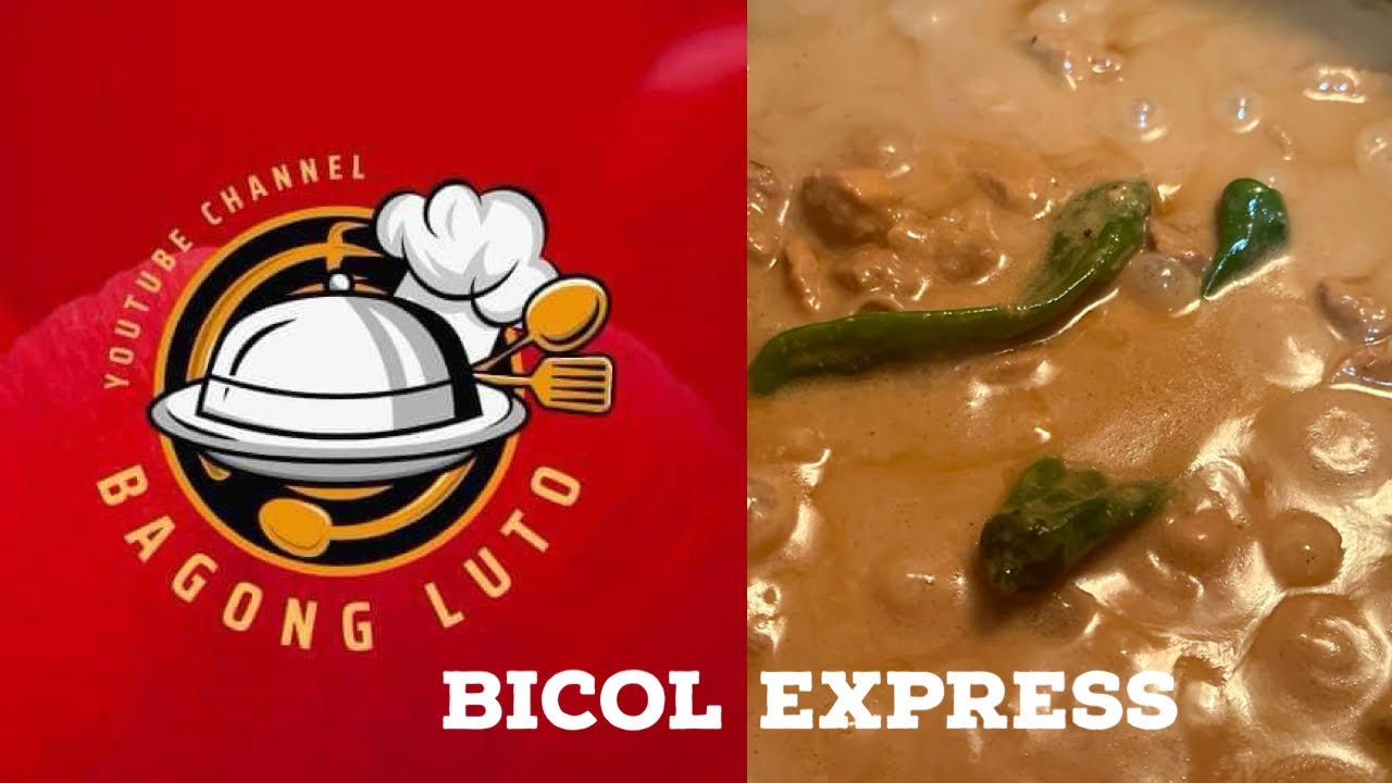 BICOL EXPRESS - YouTube