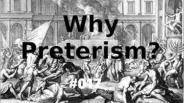 Why Preterism? 017   The Abomination That Makes Desolate   Daniel 12 11