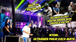 Mas Bre tes drive DJ Caca by D'sultan BREWOG MUSIC 🔥Ultramen nya pakai kaca mata nyeni😄