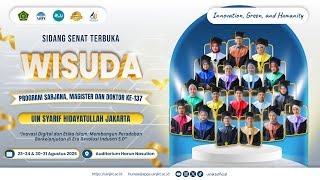 DAY 2 SESI 1 - WISUDA PROGRAM SARJANA, MAGISTER, DAN DOKTOR KE-137 | UIN SYARIF HIDAYATULLAH JAKARTA