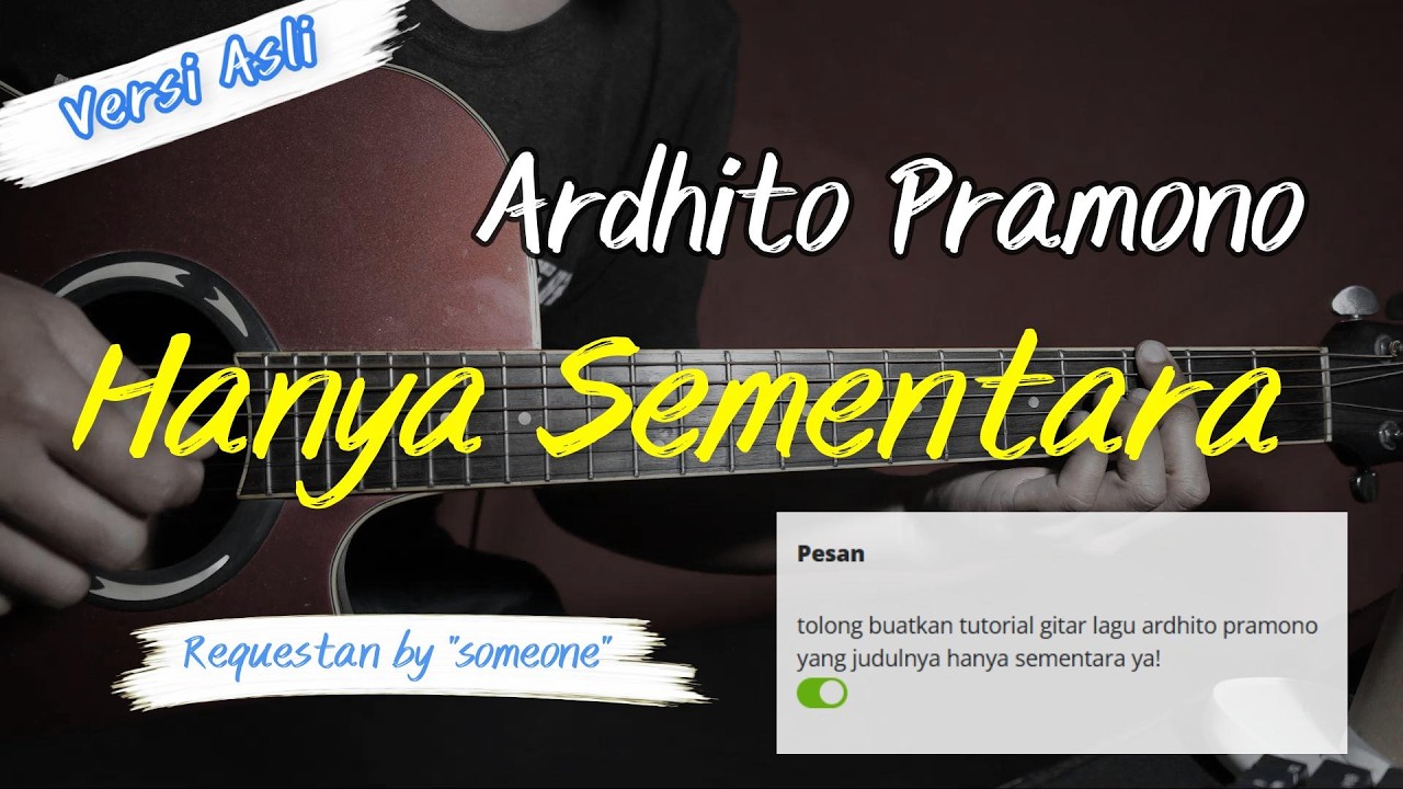 Hanya Sementara Tutorial - Ardhito Pramono Original Version