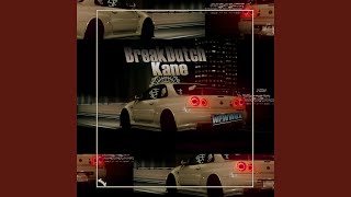 Download lagu Breakdutch Kane (Remix)