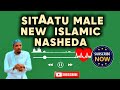SITAATU MALE NEW ISLAMIC NASHIIDAA