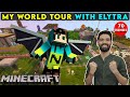 MY WORLD TOUR WITH ELYTRA - MINECRAFT SURVIVAL GAMEPLAY IN HINDI #70