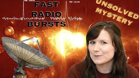 Unsolved Mystery in Physics | Fast Radio Bursts