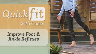 Improve Foot & Ankle Reflexes | Quick Fit With Cassy