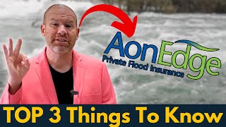 3 Things About AON Edge That Could Save You Thousands on Flood Insurance