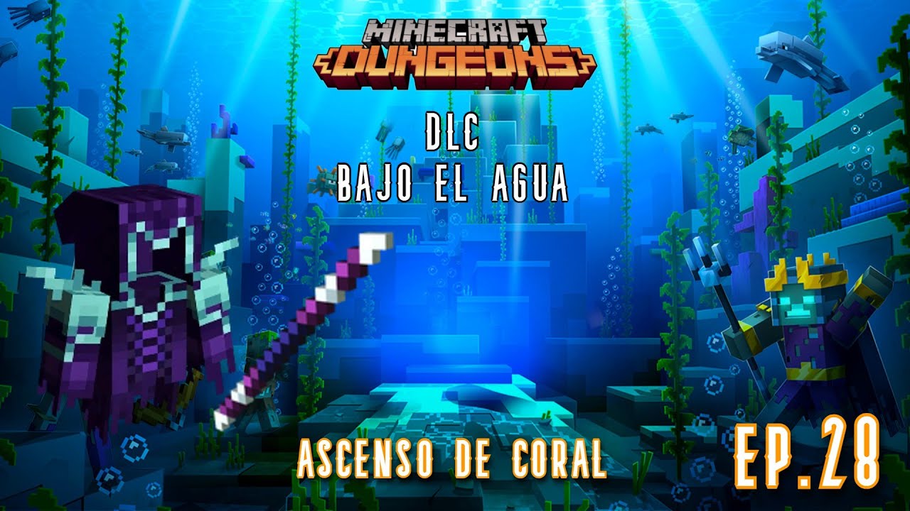 MINECRAFT DUNGEONS #28 DLC Bajo el agua CON PULGUILLA