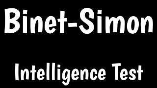 Binet-Simon Intelligence Test | IQ Test By Alfred Binet | Alfred Binet Test |