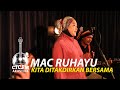 [Akustika] Mac Ruhayu - Kita Ditakdirkan Bersama