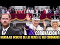 MENSAJES OCULTOS DE LOS REYES CARLOS III Y CAMILLA AL SER CORONADOS ! HISTÓRICA CEREMONIA MEDIEVAL